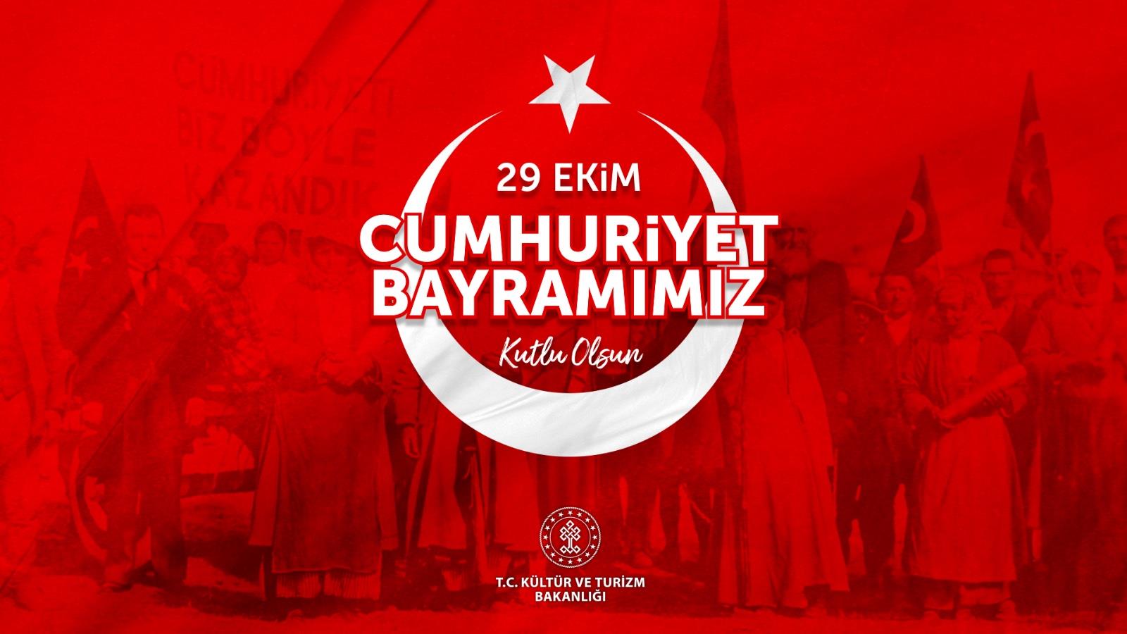 BAKAN ERSOY'DAN 29 EKİM CUMHURİYET BAYRAMI MESAJI